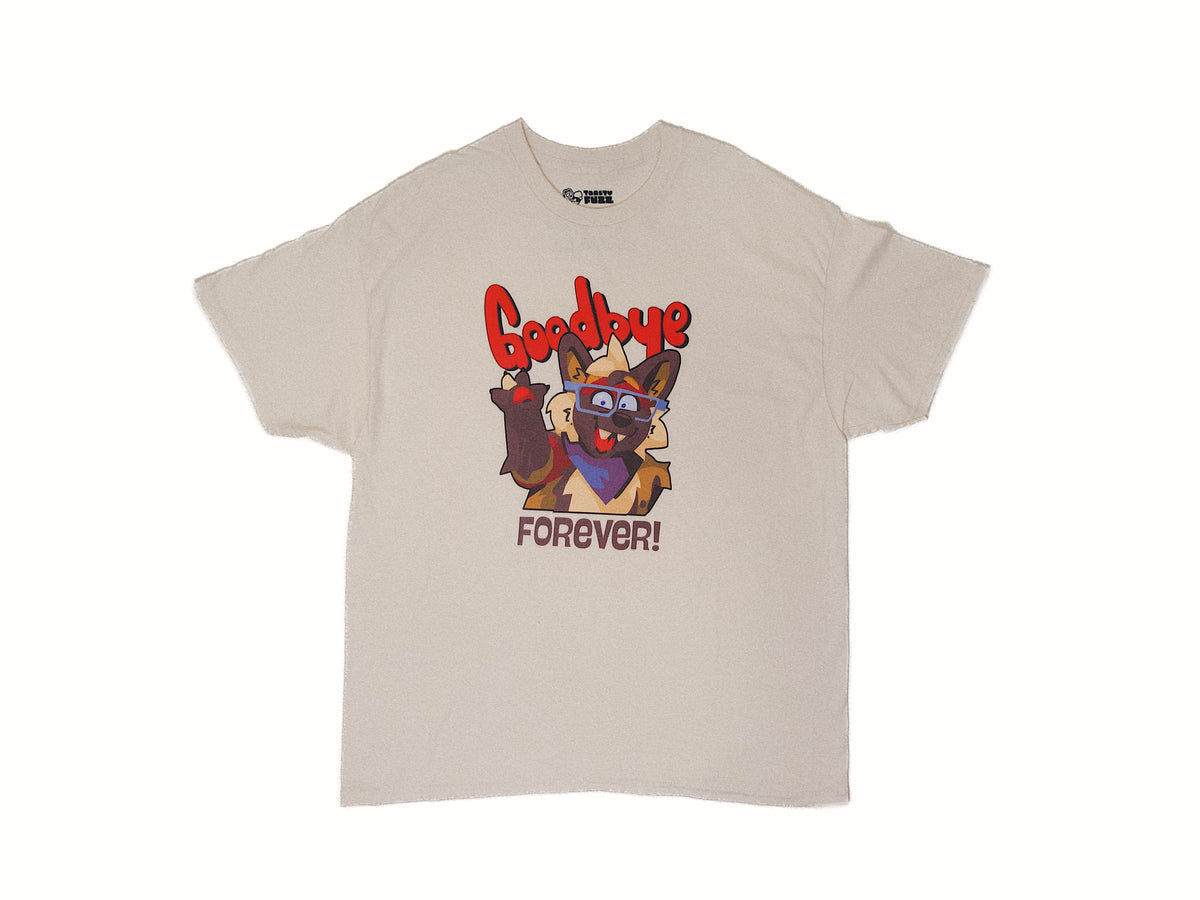 Goodbye FOREVER! Tee